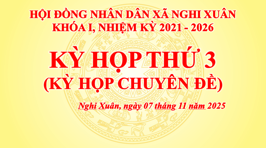 Kết quả Kỳ họp thứ 3, HĐND xã Nghi Xuân khóa I, nhiệm kỳ 2021-2026