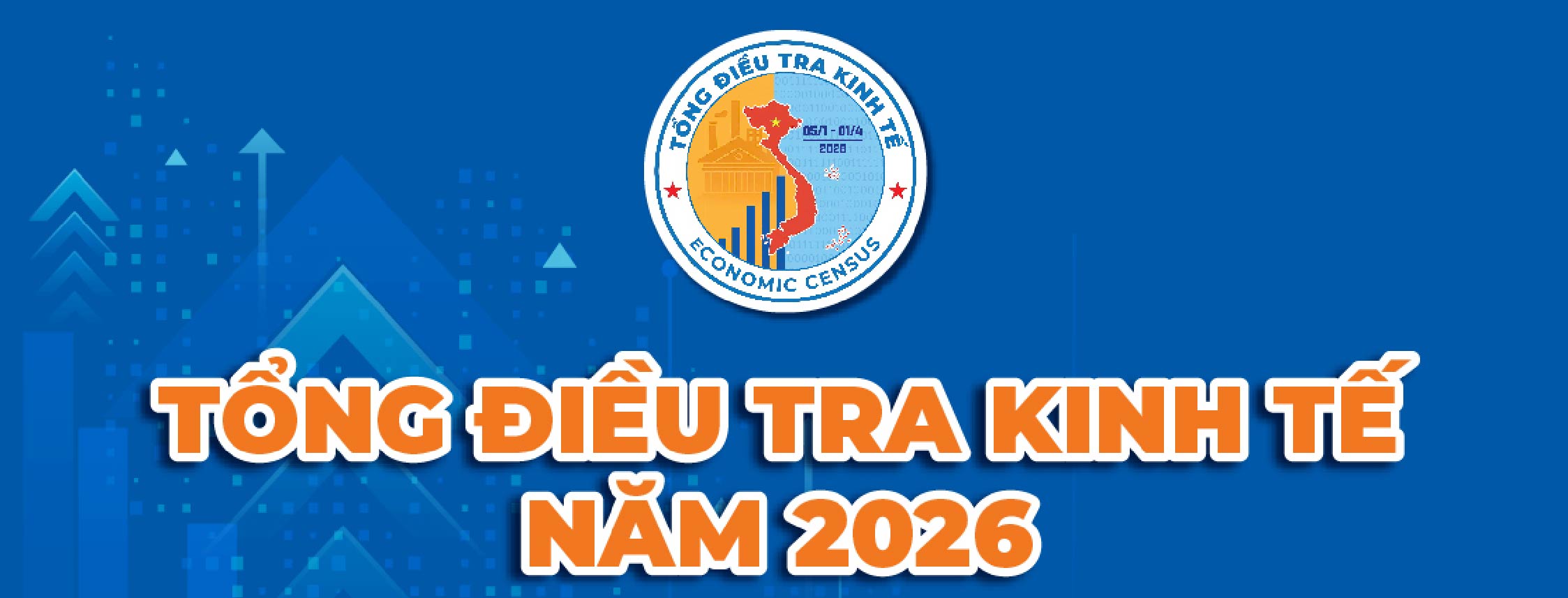 Tổng điều tra kinh tế năm 2026 trên phạm vi toàn quốc bắt đầu từ 5/1/2026