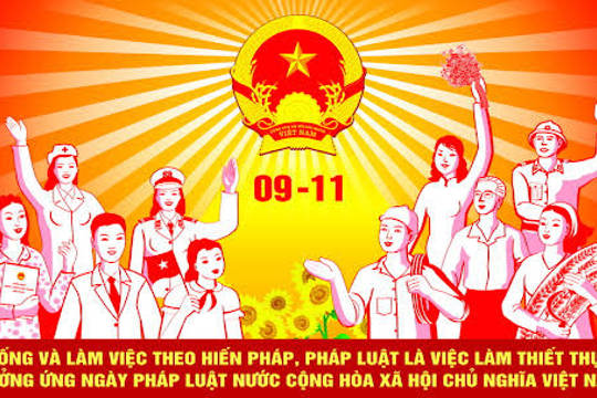 Ngày Pháp luật Việt Nam – Lan tỏa tinh thần thượng tôn Hiến pháp và pháp luật