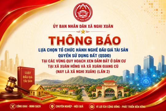 Thông báo Về việc lựa chọn tổ chức hành nghề đấu giá tài sản quyền sử dụng đất tại các vùng quy hoạch xen dắm đất ở dân cư xã Nghi Xuân 